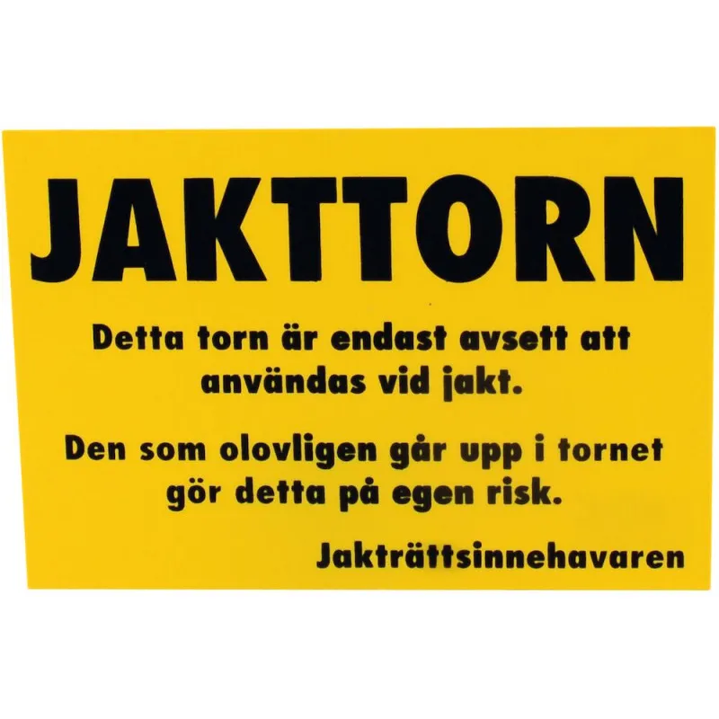 Varningsskylt jakttorn a5 I lager